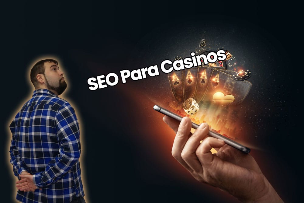 SEO para Casinos Online y Gambling